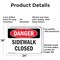 Signmission Sidewalk Closed Danger Sign, Aluminum, 24in W x 18in L, 2PK OS-2PACK-DS-A-1824-L-2160 - alternate 6